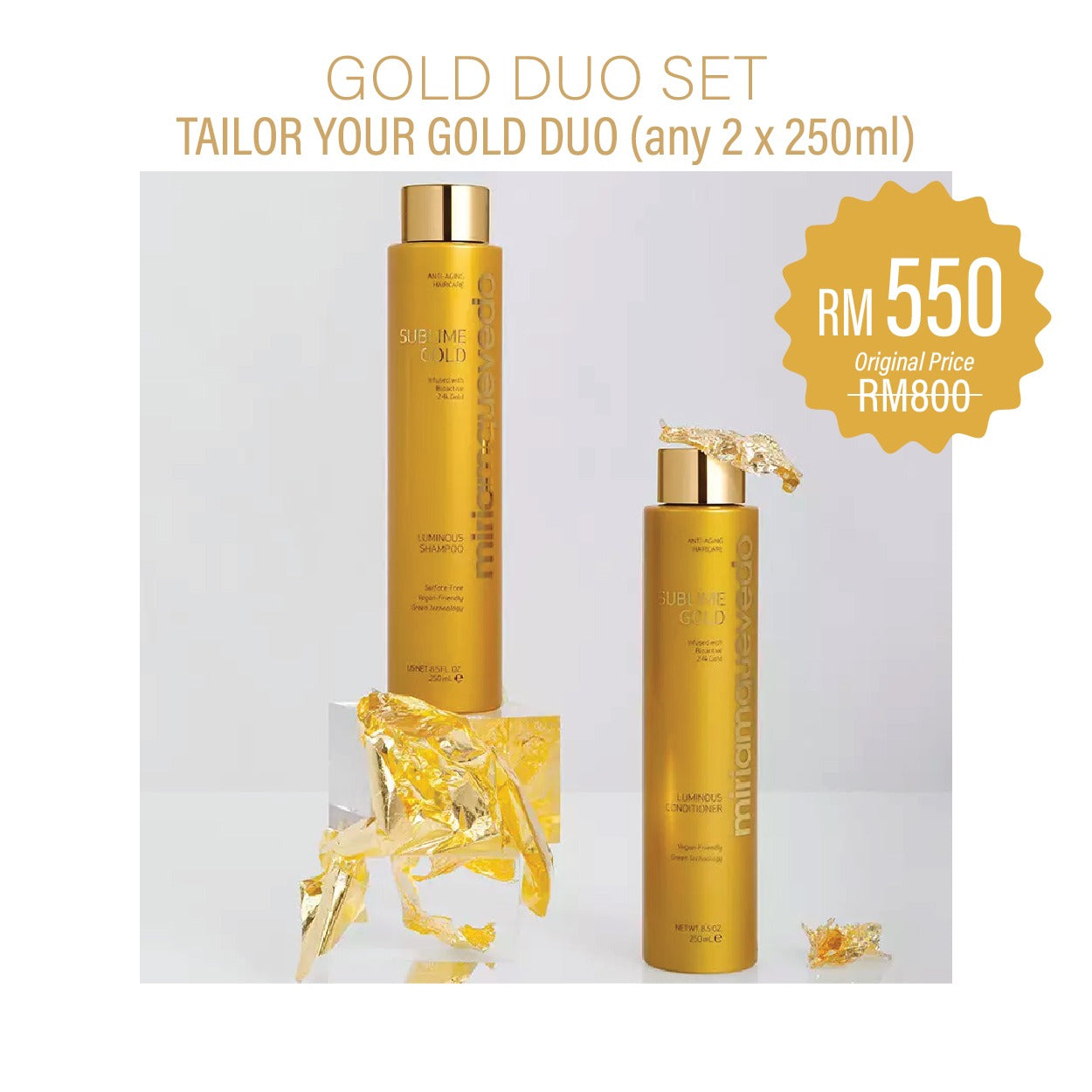 24K Sublime Gold shampoo/conditioner (ANY 250ml x2)